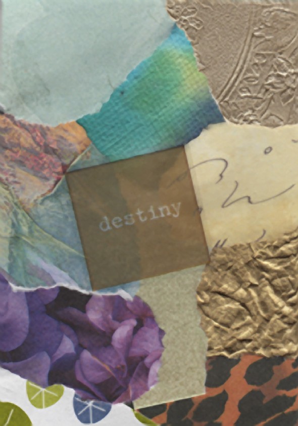 Collaged Words: Destiny